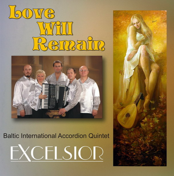 Baltic Accordion Quintet Excelsior''.''Love Will Remain''